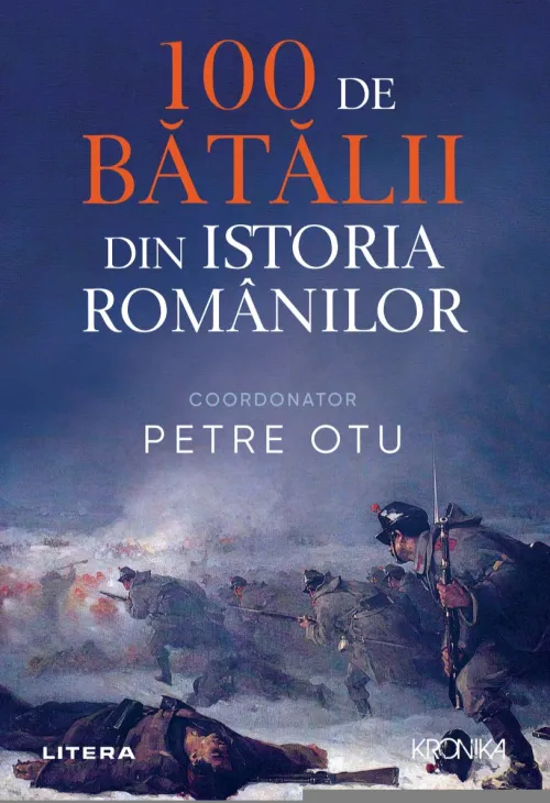 100 de batalii din istoria romanilor - 129.99 Lei