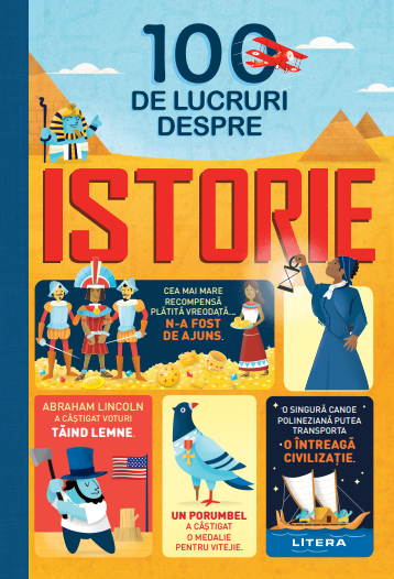 100 de lucruri despre istorie - 11.25 Lei