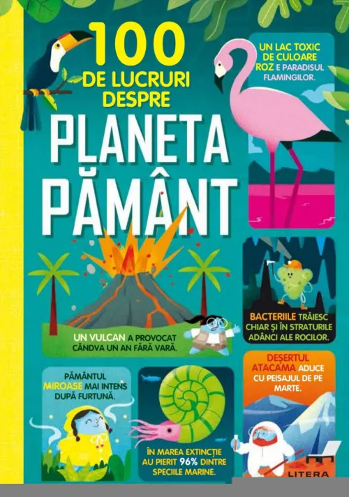 100 de lucruri despre planeta Pamant - 44.99 Lei