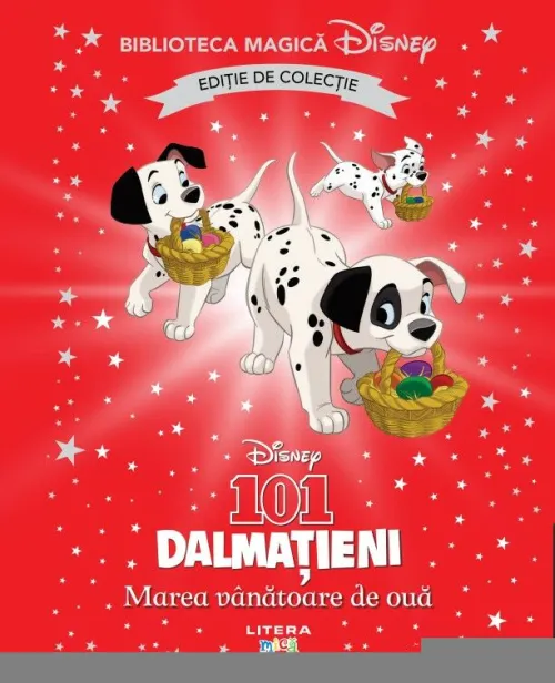 101 dalmatieni. Marea vanatoare de oua. Volumul 61. Disney. Biblioteca magica. Editie de colectie - 19.99 Lei