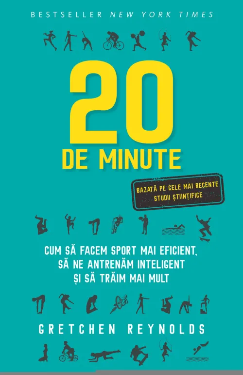 20 de minute. Cum sa facem sport mai eficient, sa ne antrenam inteligent si sa traim mai mult - 39.99 Lei