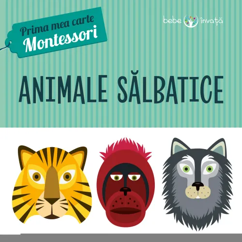 Animale salbatice. Prima mea carte Montessori - 19.99 Lei