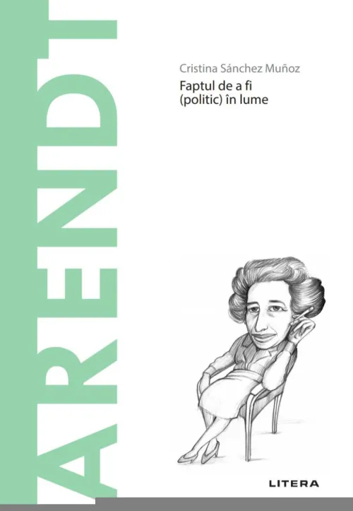 Arendt. Volumul 18. Descopera Filosofia - 29.99 Lei