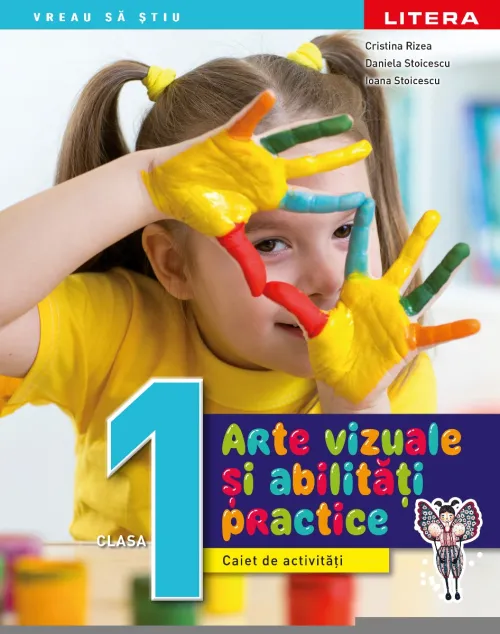 Arte vizuale si abilitati practice. Caiet de activitati. Clasa I - 29.59 Lei