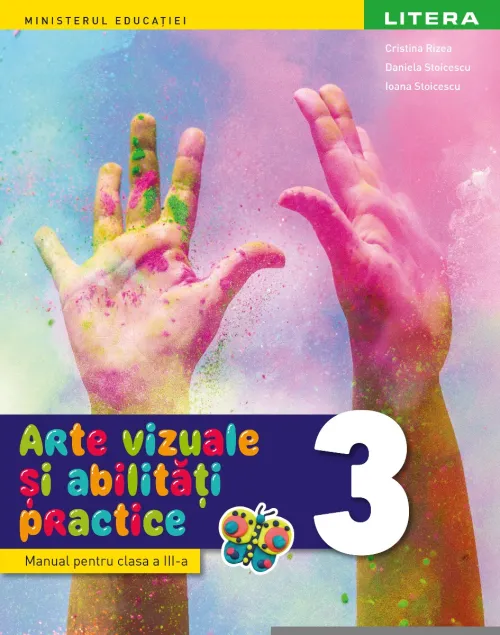 Arte vizuale si abilitati practice. Manual. Clasa a III-a - 34.88 Lei