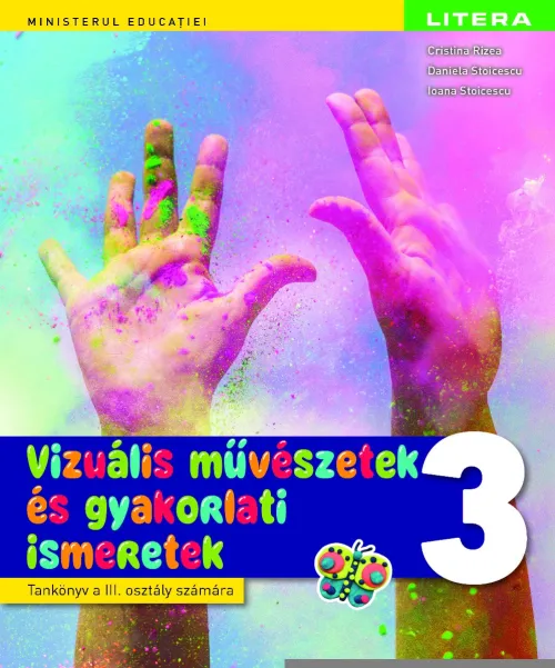 Arte vizuale si abilitati practice. Manual in limba maghiara. Clasa a III-a - 52.85 Lei