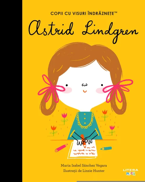 Astrid Lindgren. Volumul 43. Copii cu visuri indraznete - 29.99 Lei