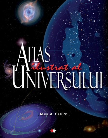 Atlas ilustrat al Universului - 209.99 Lei