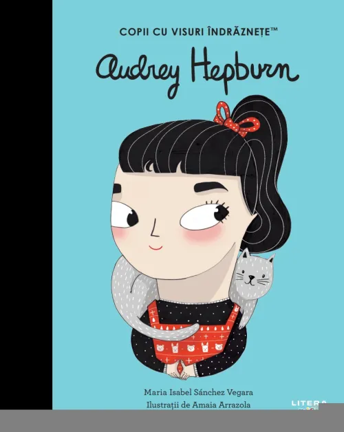 Audrey Hepburn. Volumul 45. Copii cu visuri indraznete - 29.99 Lei