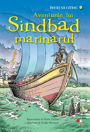 Aventurile lui Sindbad marinarul. Invat sa citesc (nivelul 3) - 19.99 Lei