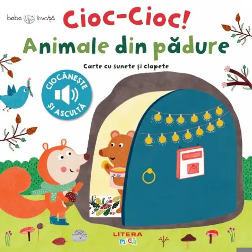 Bebe invata. Cioc-cioc! Animale din padure. Carte cu sunete si clapete - 53.99 Lei