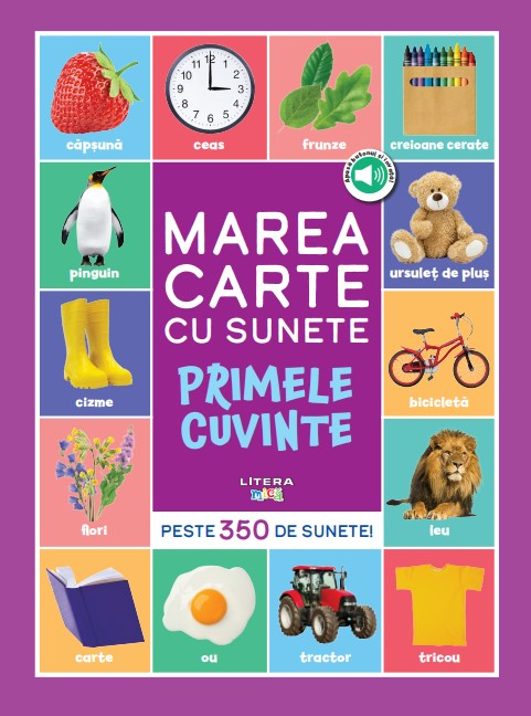 Bebe invata. Marea carte cu sunete. Primele cuvinte. Peste 350 de sunete! - 45.00 Lei