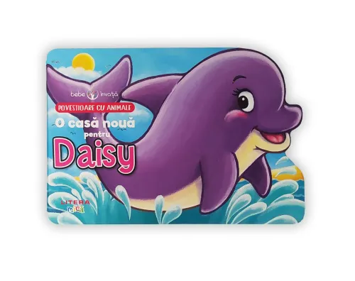 Bebe invata. O casa noua pentru Daisy. Povestioare cu animale - 12.50 Lei