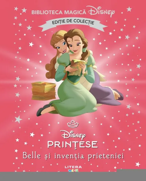 Belle si inventia prieteniei. Volumul 84. Disney. Biblioteca magica. Editie de colectie - 19.99 Lei