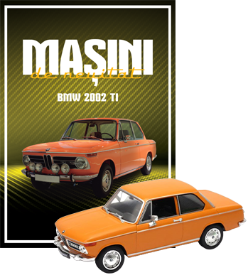 BMW 2002 TI. Masini de neuitat. Numarul 16 - 27.99 Lei