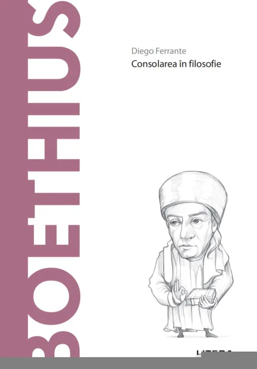Boethius. Volumul 62. Descopera Filosofia - 29.99 Lei