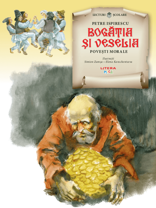 Bogatia si veselia. Povesti morale - 7.00 Lei
