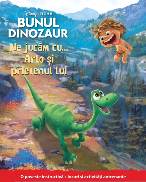 Bunul dinozaur. Ne jucam cu... Arlo si prietenul lui - 19.99 Lei