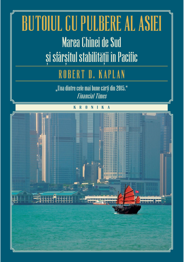 Butoiul cu pulbere al Asiei. Marea Chinei de Sud si sfarsitul stabilitatii in Pacific - 39.99 Lei