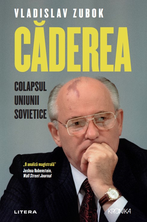 Caderea. Colapsul Uniunii Sovietice - 30.00 Lei