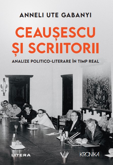 Ceausescu si scriitorii. Analize politico-literare in timp real - 48.74 Lei
