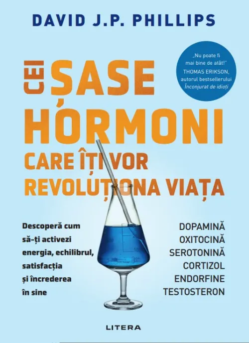 Cei sase hormoni care iti vor revolutiona viata - 33.75 Lei