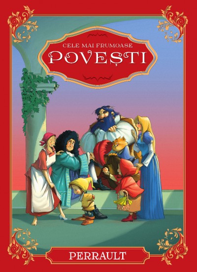 Cele mai frumoase povesti. Ch. Perrault - 27.50 Lei