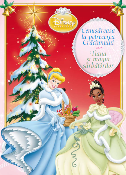 Cenusareasa la petrecerea Craciunului. Tiana si magia sarbatorilor - 14.99 Lei
