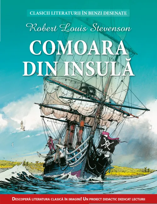 Comoara din insula. Clasicii literaturii in benzi desenate - 18.74 Lei