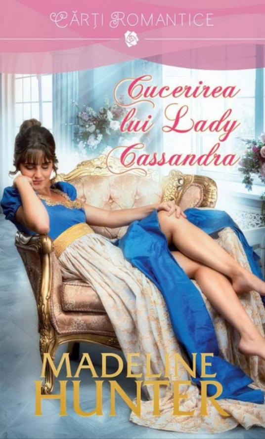 Cucerirea lui Lady Cassandra - 12.00 Lei