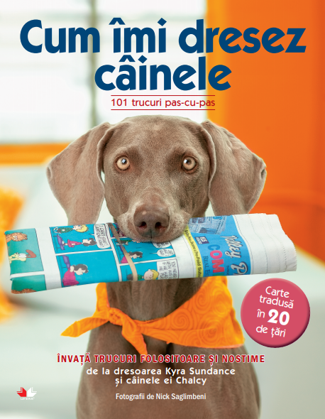 Cum imi dresez cainele. 101 trucuri pas-cu-pas - 54.99 Lei