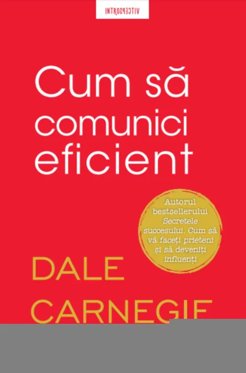 Cum sa comunici eficient - 37.49 Lei
