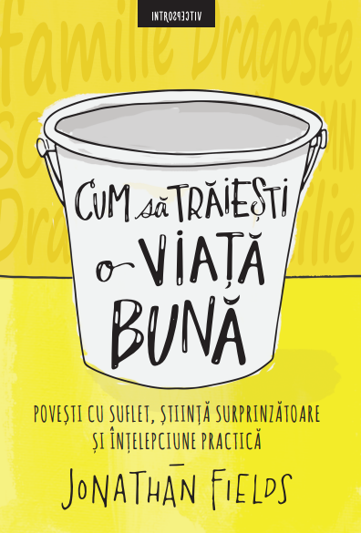 Cum sa traiesti o viata buna - 20.25 Lei