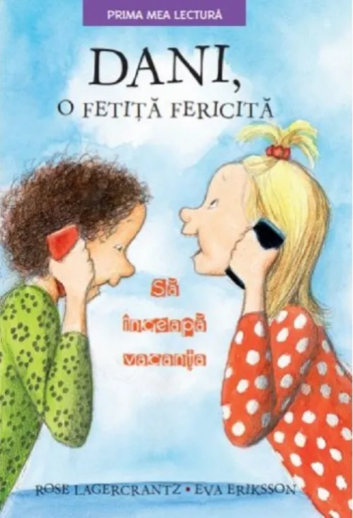 Dani, o fetita fericita. Sa inceapa vacanta - 29.99 Lei