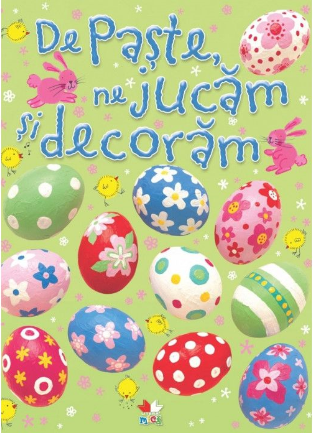 De Paste, ne jucam si decoram - 9.99 Lei