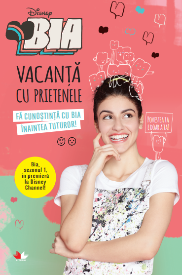 Disney. Bia - Vacanta cu prietenele - 9.00 Lei