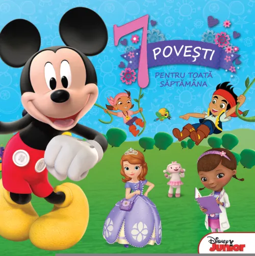 Disney Junior. 7 povesti pentru toata saptamana - 49.99 Lei