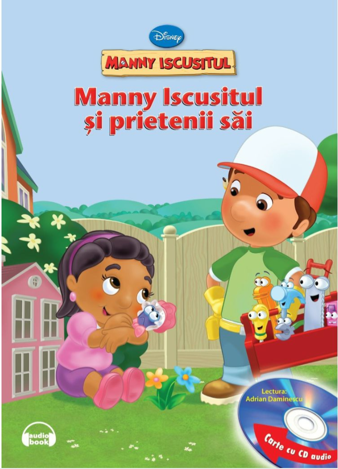Disney. Manny Iscusitul si prietenii sai (Carte + CD) - 24.49 Lei