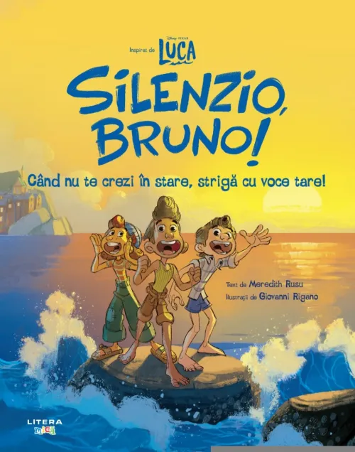 Disney Pixar. Luca. Silenzio, Bruno! Cand nu te crezi in stare, striga cu voce tare! - 20.99 Lei