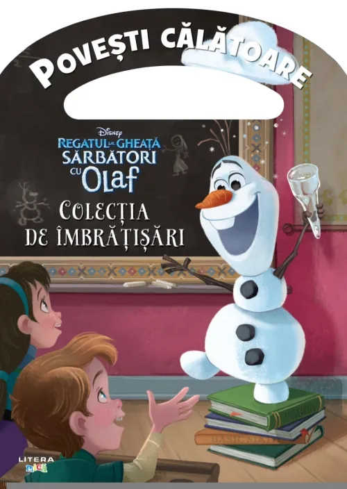 Disney. Regatul de gheata. Sarbatori cu Olaf. Colectia de imbratisari. Povesti calatoare - 19.99 Lei