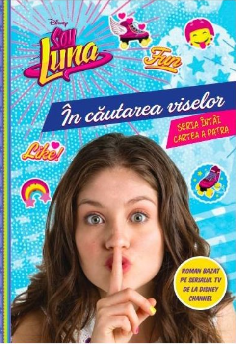 Disney. Soy Luna. In cautarea viselor - 24.99 Lei