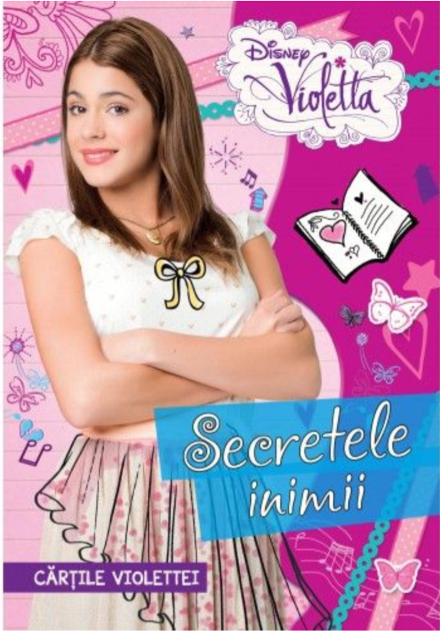 Disney. Violetta. Cartile Violettei. Secretele inimii - 24.99 Lei