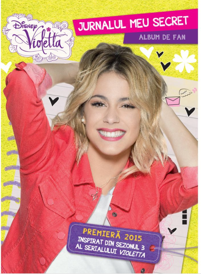 Disney. Violetta. Jurnalul meu secret. Album de fan. Sezonul 3 - 54.99 Lei