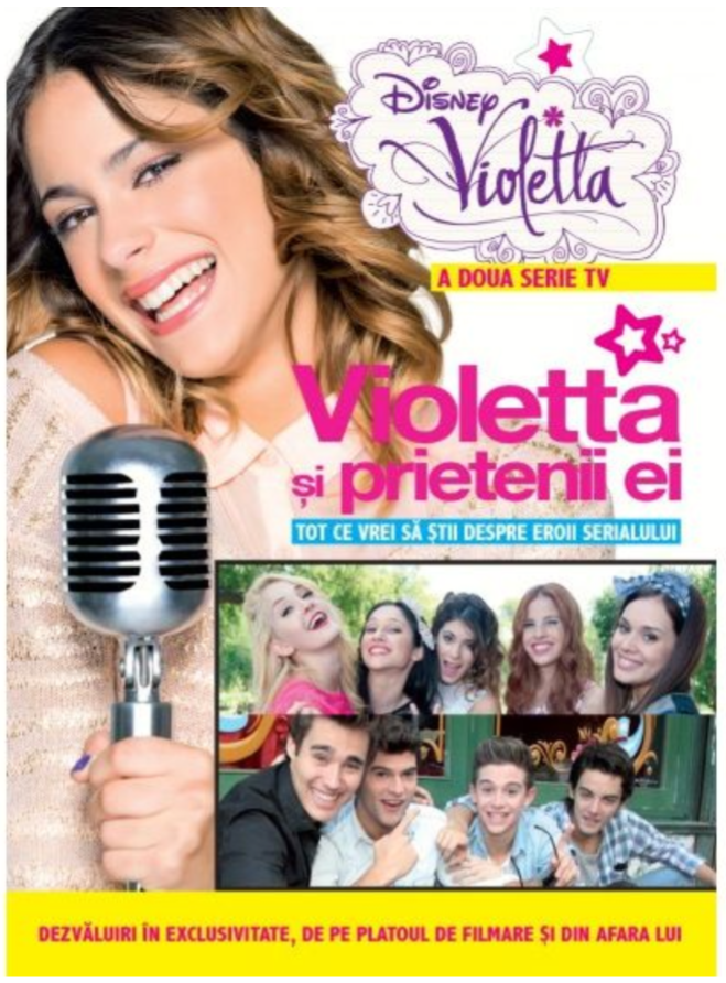 Disney. Violetta. Violetta si prietenii ei - 49.99 Lei