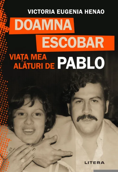 Doamna Escobar. Viata mea alaturi de Pablo - 54.99 Lei