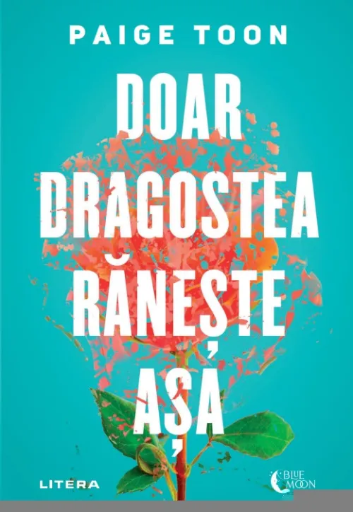 Doar dragostea raneste asa - 26.00 Lei