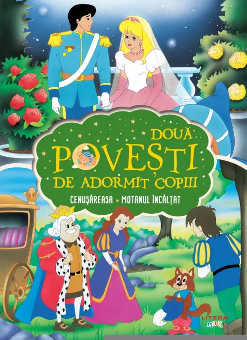 Doua povesti de adormit copiii. Cenusareasa. Motanul incaltat - 6.00 Lei