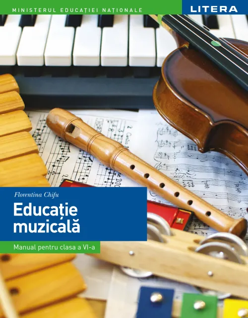 Educatie muzicala. Manual. Clasa a VI-a - 27.77 Lei