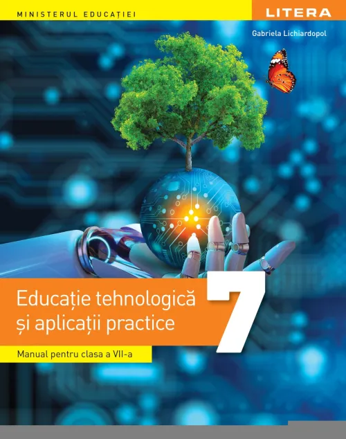 Educatie tehnologica si aplicatii practice. Manual. Clasa a VII-a - 31.70 Lei