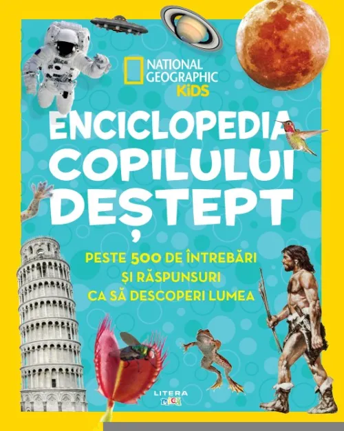 Enciclopedia copilului destept. Peste 500 de intrebari si raspunsuri ca sa descoperi lumea - 74.99 Lei